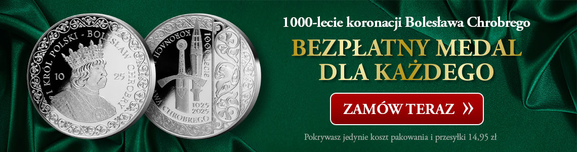 Skarbnica Narodowa ufundowała dla każdego bezpłatny medal upamiętniający 1000-lecie koronacji Bolesława Chrobrego