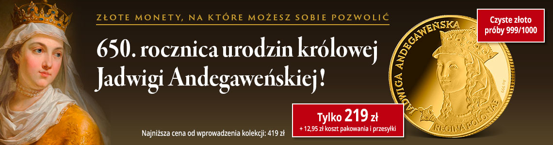 Złota moneta z okazji 650. rocznicy urodzin polskiej królowej!