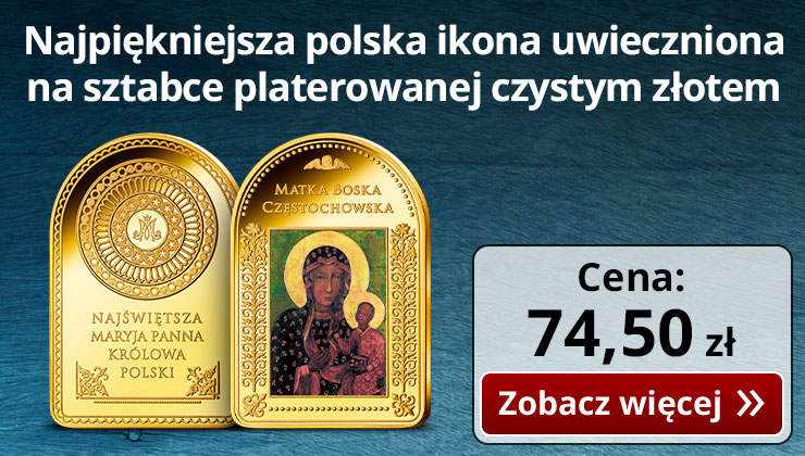 Czarna Madonna - Królowa Polski