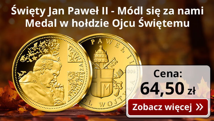 Święty Jan Paweł II - Módl się za nami Medal pamiątkowy w hołdzie Ojcu Świętemu
