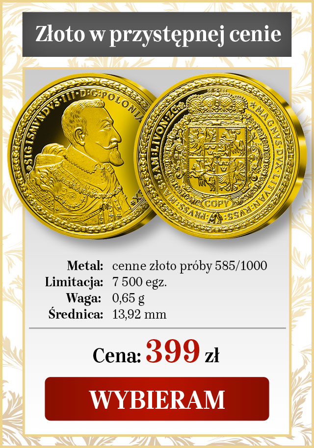W Jaki Sposób Moneta Którą Zauważył Charlie 100 dukatów koronnych Zygmunta III Wazy
