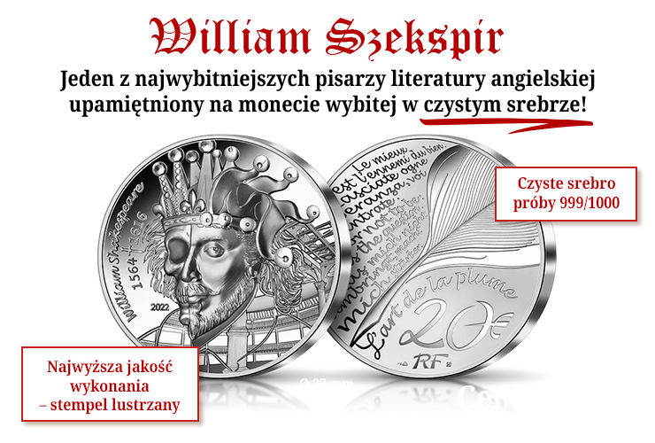 William Szekspir – jeden z najwybitniejszych pisarzy literatury angielskiej upamiętniony na monecie wybitej w czystym srebrze